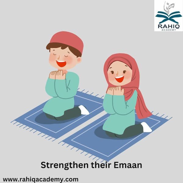 Strengthen their Emaan