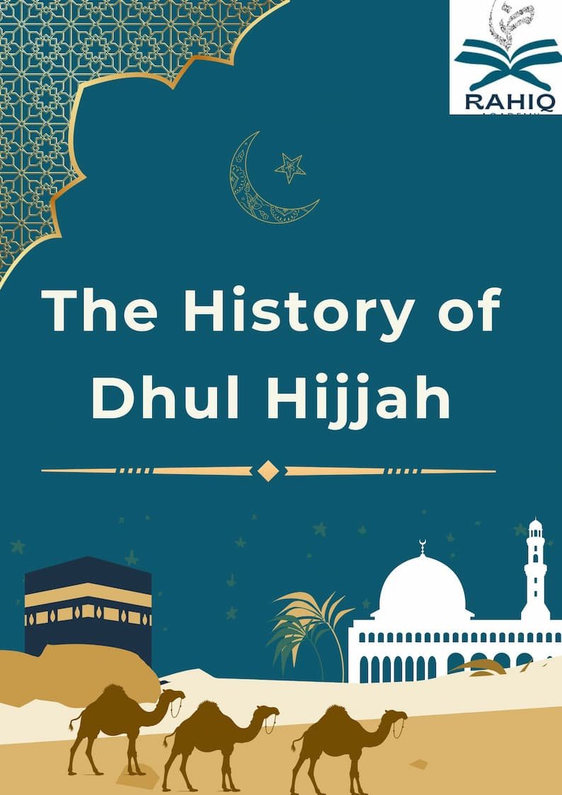 The History of Dhul Hijjah