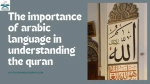 importance of arabic language in understanding the quran