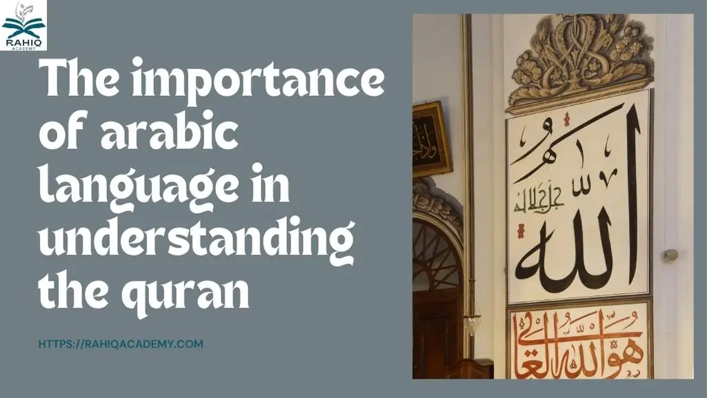 importance of arabic language in understanding the quran