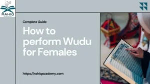 How to perform Wudu for Females