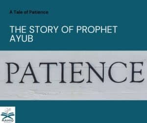 The Story of Prophet Ayub