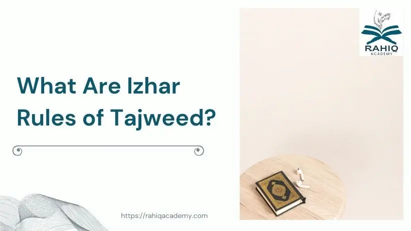 What Are Izhar Rules of Tajweed