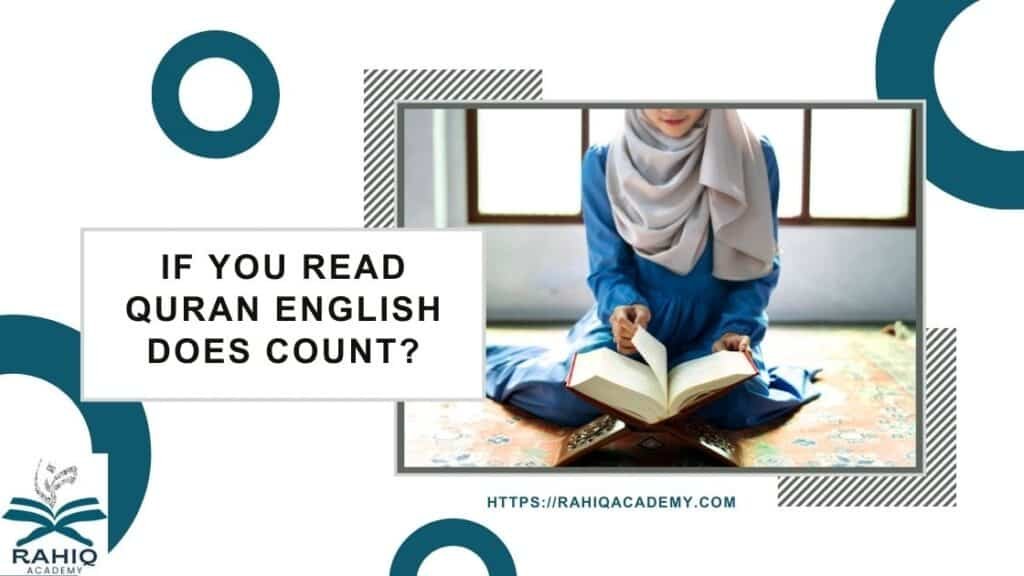 If you read Quran English does count?