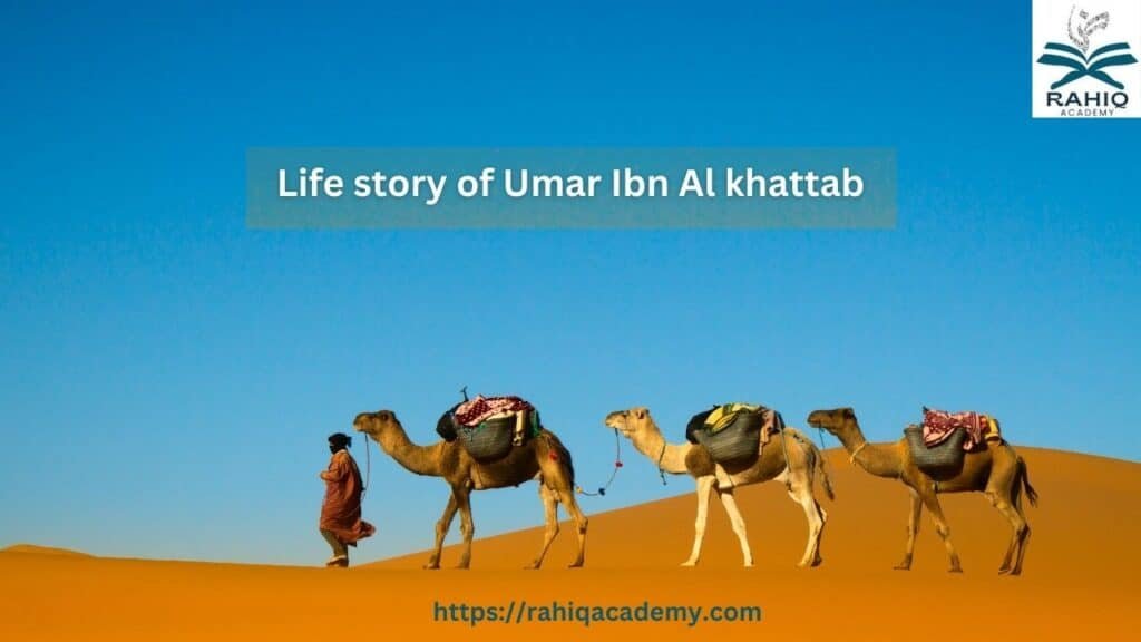 Life of Umar ibn al-Khattab