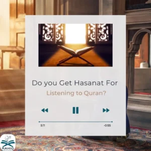 do you get hasanat for listening to quran