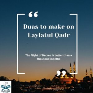 duas to make on laylatul qadr