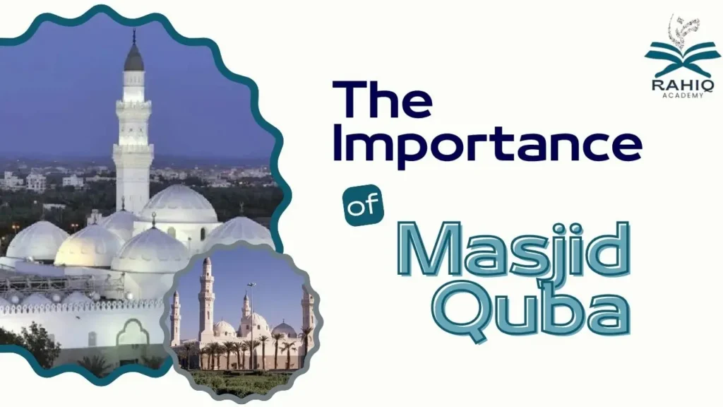 importance of masjid Quba​