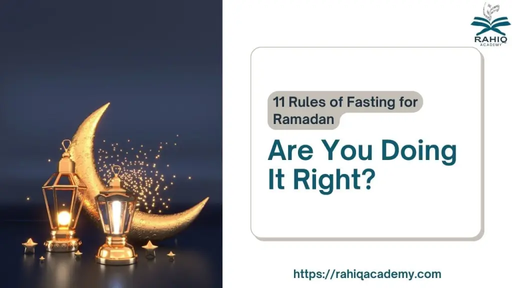 Rules of Fasting for Ramadan​