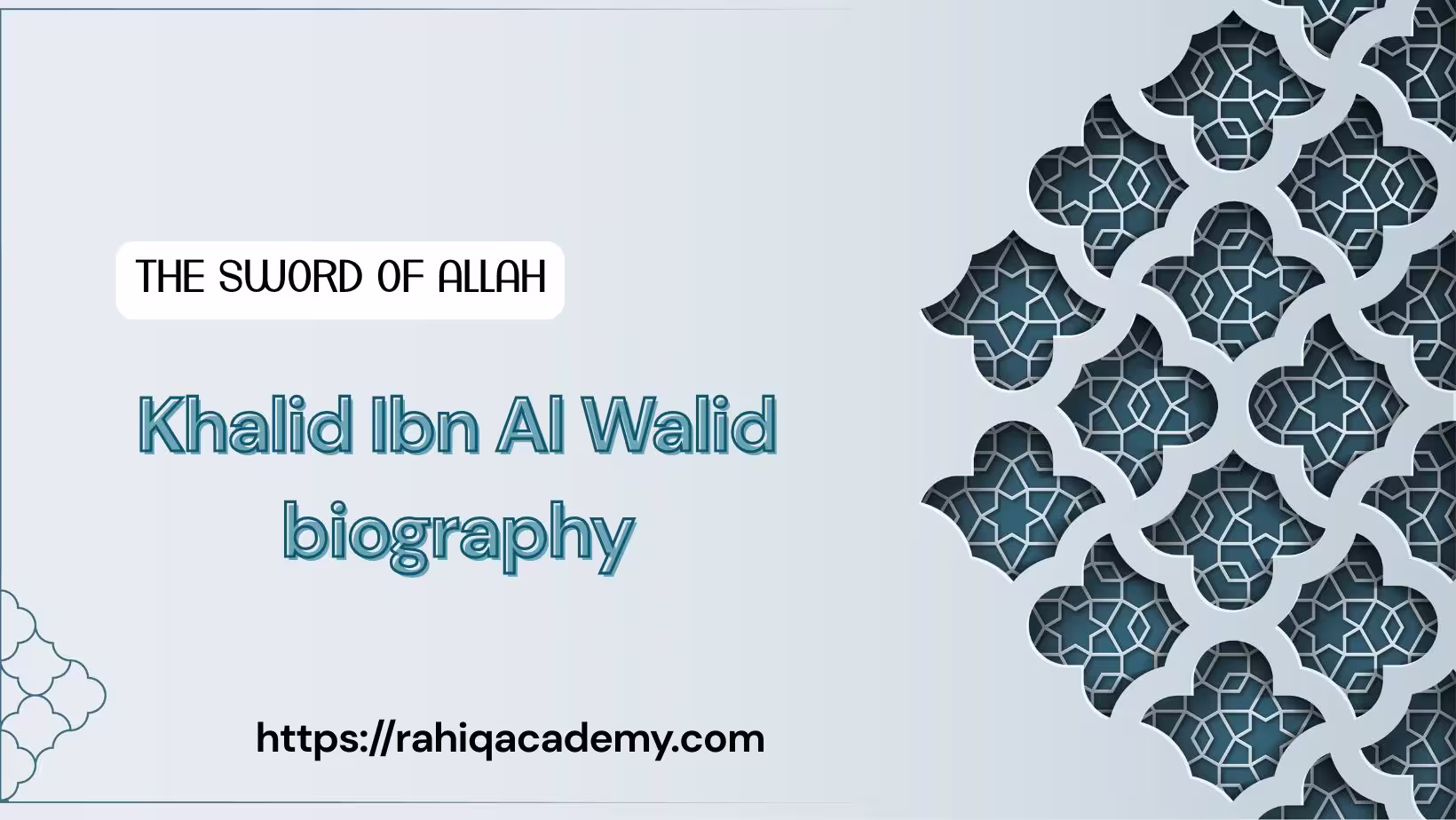 Khalid Ibn Al Walid biography​