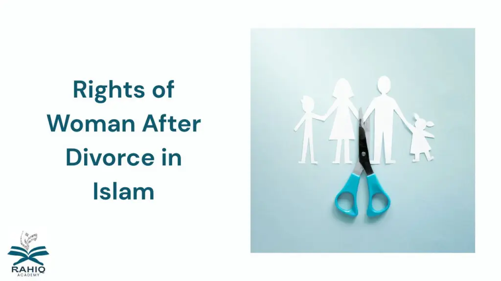 rights of woman after divorce in Islam