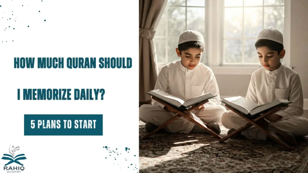 how much quran should i memorize daily​