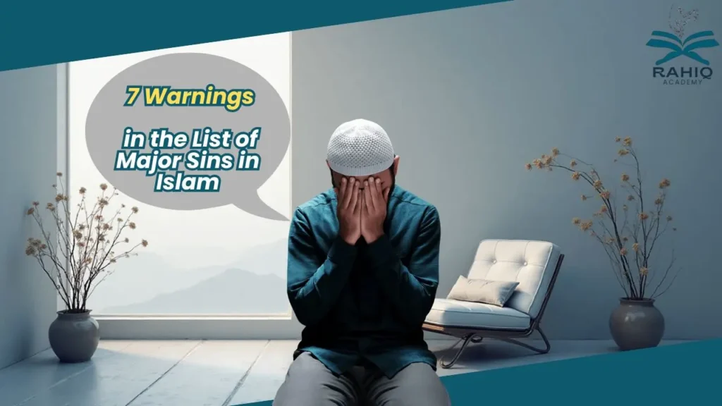 list of major sins in Islam​