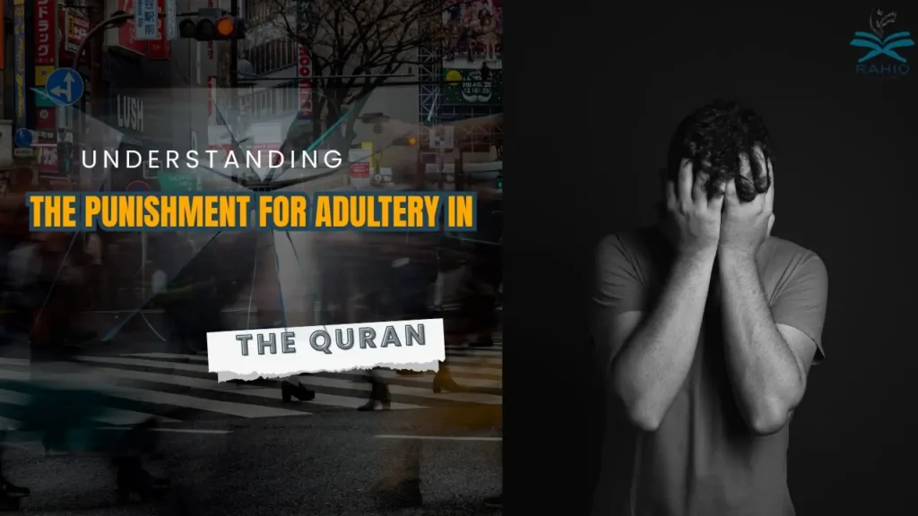 Punishment for Adultery in the Quran