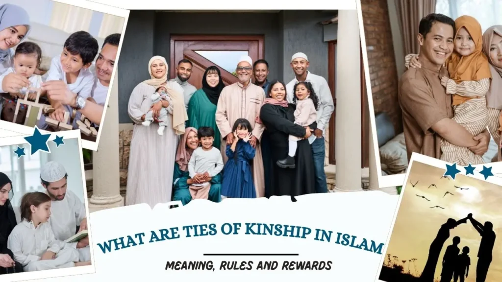 what are ties of kinship in islam​