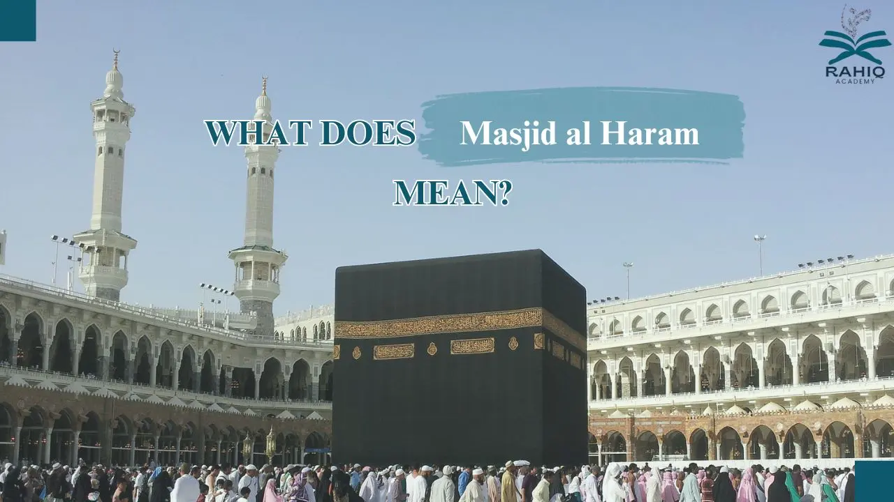what does masjid al haram mean​