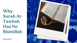 why surah at-tawbah has no bismillah