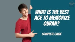 what is the best age to memorize quran